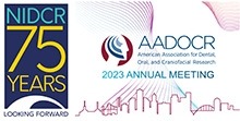 NIDCR will launch its 75th anniversary celebration with Scientific Strides of the NIDCR: 75 Years and Beyond, a symposium that will take place on March 17 from 2-4 p.m. PDT at the 2023 AADOCR annual meeting.